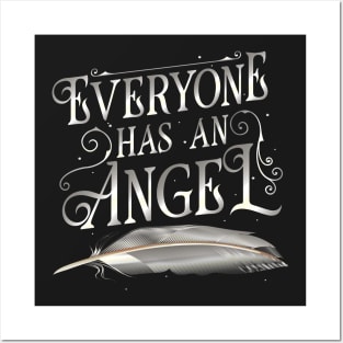 Everyone has an Angel Posters and Art